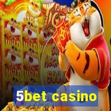 5bet casino